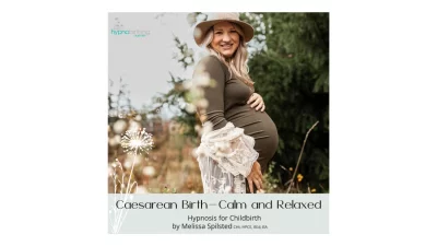 Caesarean Birth Calm & Relaxed MP3 Caesarean Birth - Calm & Relaxed (Hypnosis for Childbirth) MP3 .99