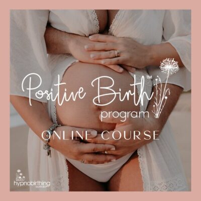 rsz_1positive_birth_program_online_course Positive Birth Online Course Hypnobirthing Australia™