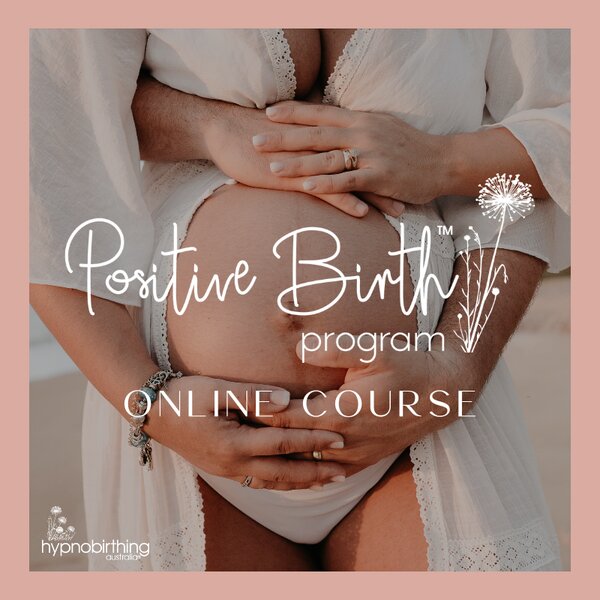Hypnobirthing Australia™ Positive Birth Program Online Course